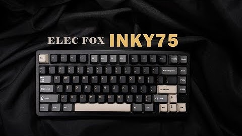 ELEC FOX INKY75 | Budget-Friendly Brilliance! Aluminum Keyboard for Under $70