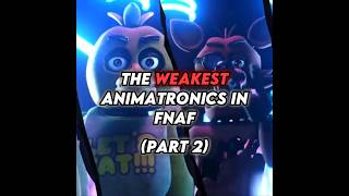 THE WEAKEST ANIMATRONICS IN FNAF PART 2 #shorts#fnaf#fnafsecuritybreach#fnafedit#fyp#freddy#ruin