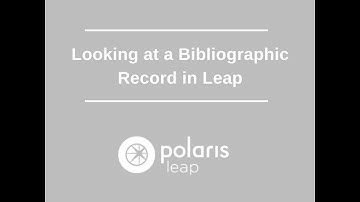 Introduction to Polaris Bib Records in Leap