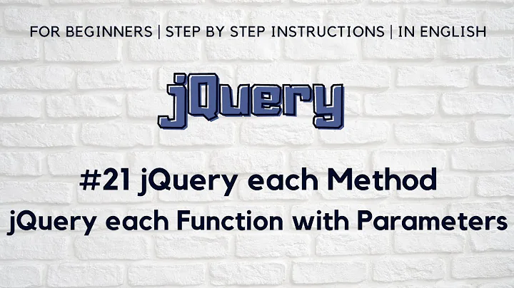 #21 jQuery each Method | jQuery each Function with Parameters | jQuery each Function Examples