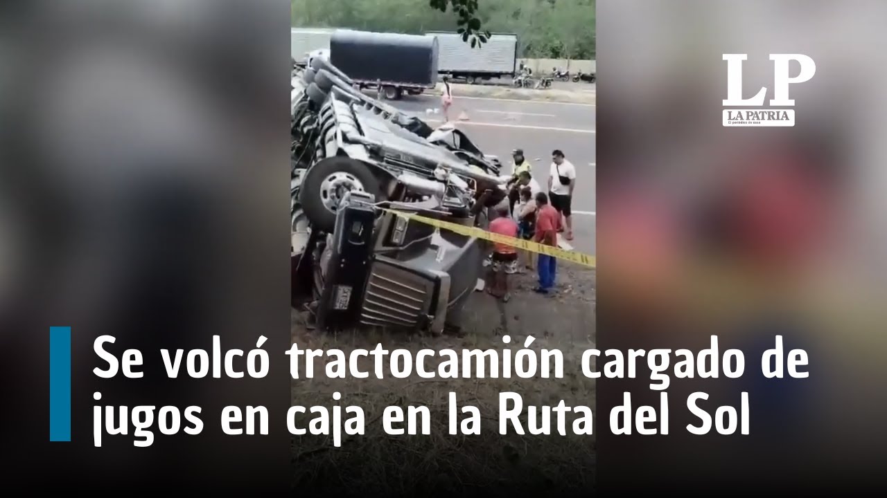 Se volcó tractocamión cargado de jugos en caja en la Ruta del Sol - YouTube