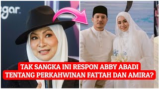 Tiada angin tiada ribut Abby Abadi tampil bersuara isu pernikahan Fattah dan Amira! 