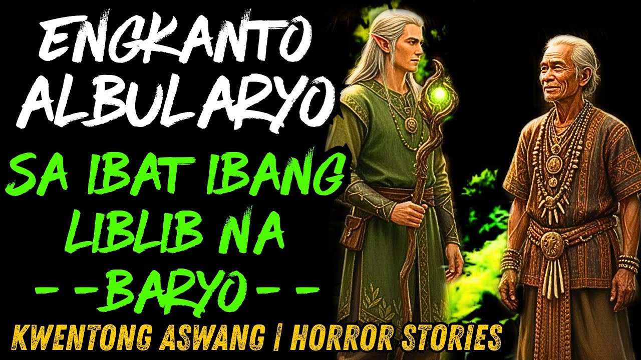 ENGKANTO AT ALBULARYO SA IBAT IBANG LUGAR | WALANG KATAPUSANG ASWANGAN !