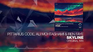 Pittarius Code, Ali Mohtashami Ren Faye - Skyline Orginal Mix Emergent Skies