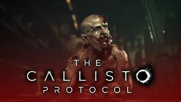The Callisto Protocol - Official Launch Trailer