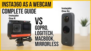 Insta360 webcam mode with One R or One X2 | vs GoPro, Logitech, Mirrorless, MacBook | Complete guide screenshot 3
