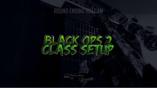 BO2 Class Setup w/shots !