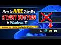 How to Hide Only the Start Button in Windows 11