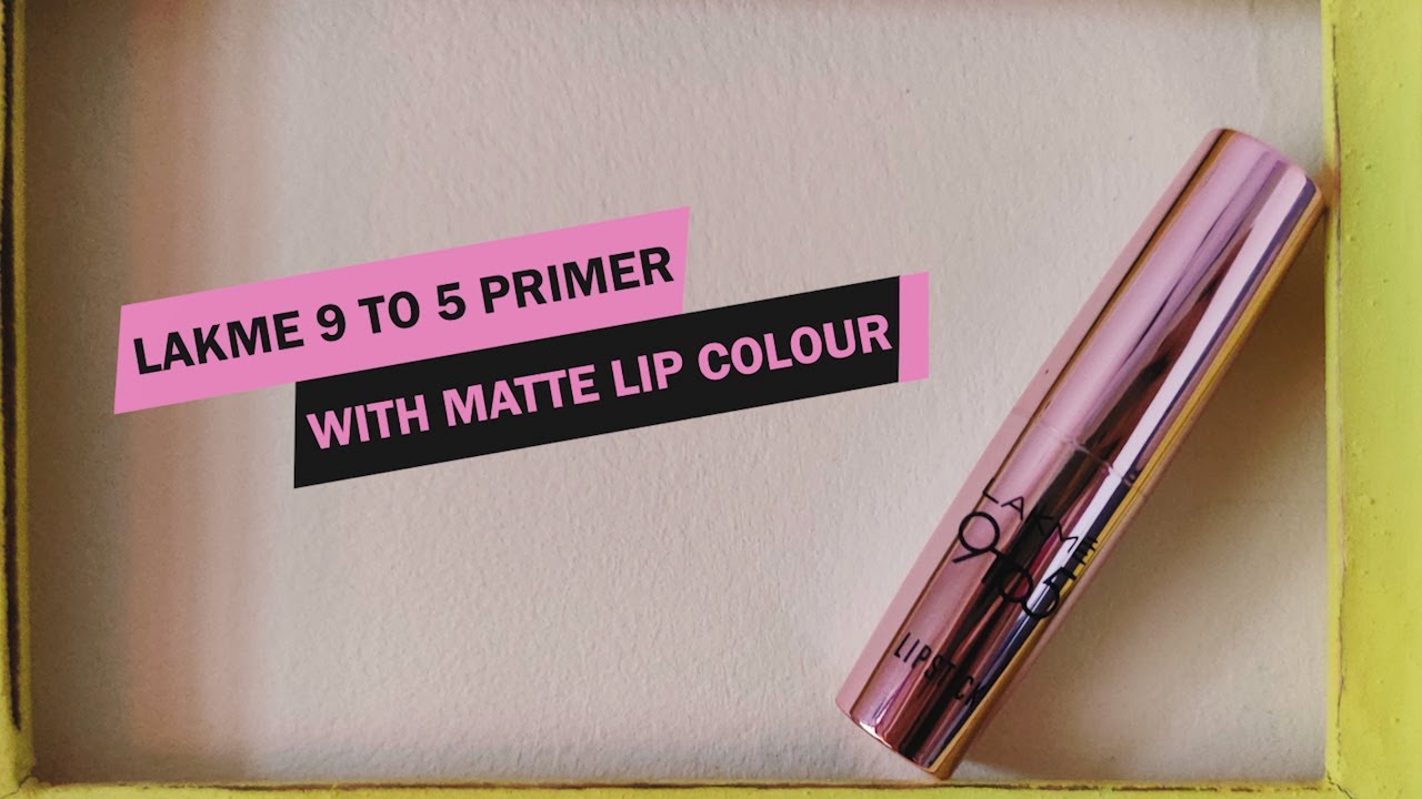 7. Lakme 9 to 5 Primer + Matte Nail Color Shades - wide 5