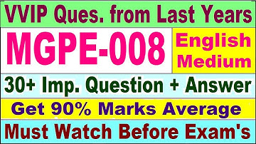 MGPE 008 Previous Year Question Paper in English | mgpe 008 important questions with answer