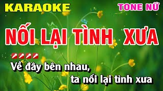 Karaoke Nối Lại Tình Xưa Tone Nữ Nhạc Sống Nguyễn Linh