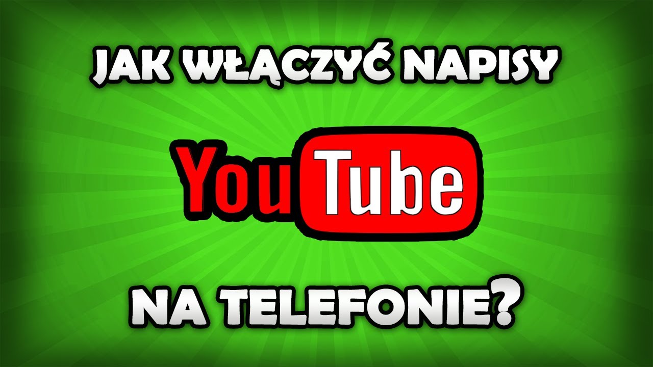 Jak włączyć polskie napisy na YouTube na telefonie? - YouTube