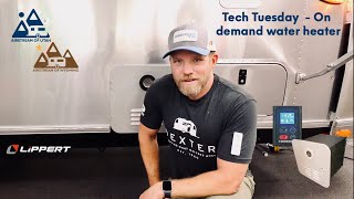 Tech Tuesday  On Demand Water Heater