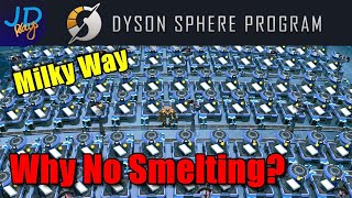 Why No Smelting? 🌌 EP39 🪐 Dyson Sphere Program Lets Play Walkthrough Guide Tutorial