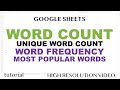 Word Count, Unique Word Count, Most Popular Words - Google Sheets