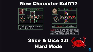 My Very First Run of Slice and Dice 3.0 is Definitely a Weird One... (Slice & Dice 3.0 Hard Mode)