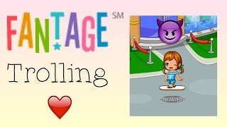 Fantage Trolling FAIL - GIRL VERSION