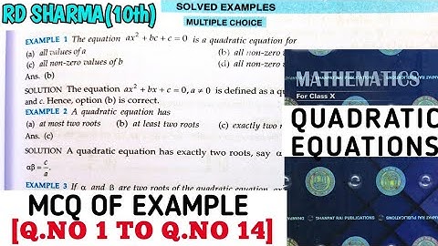 RD SHARMA CLASS 10 QUADRATIC EQUATIONS MCQ OF EXAMPLE [Q.NO 1 TO 14] MATH FEAR | CHAPTER 4 |CBSE