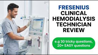 Fresenius Clinical Hemodialysis Technician Review 2026 Pass Your Exam Fast