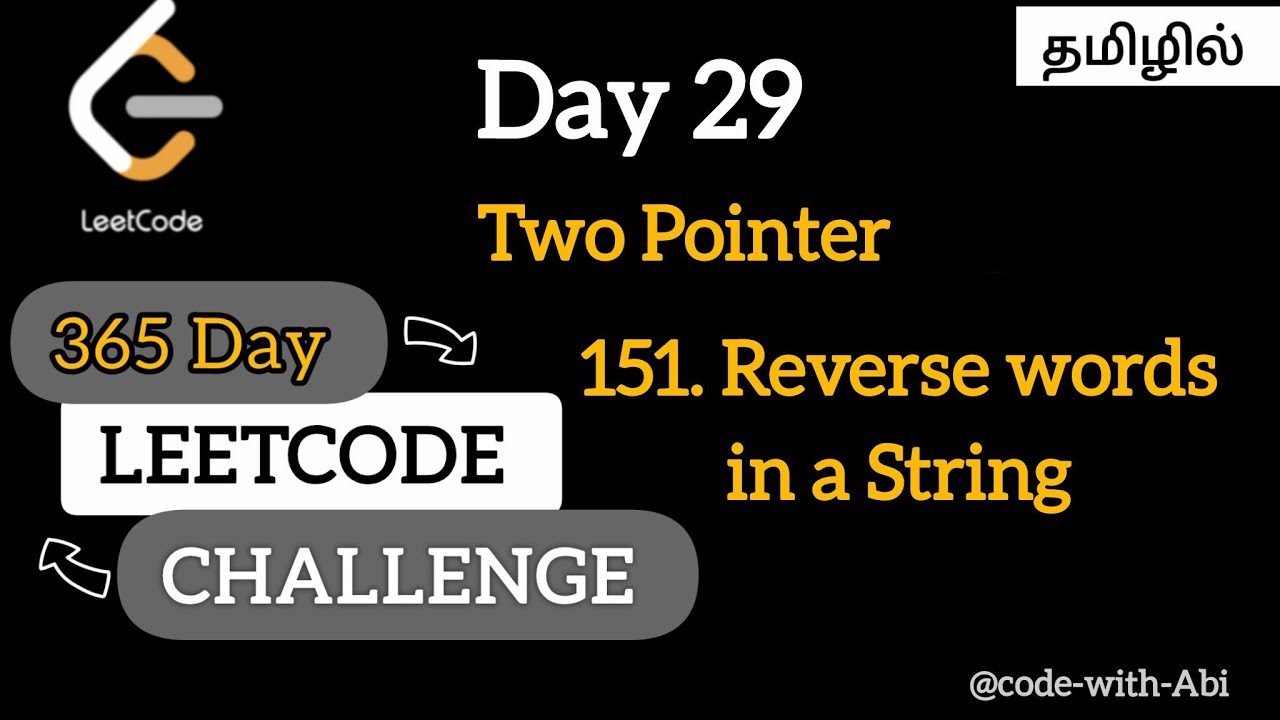LeetCode 151 Reverse Words in a String | Two Pointer Technique | Java ...