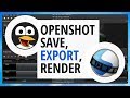 Save/Export/Render Video in OpenShot - Easy Tutorial