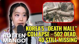 Rotten Mango - Korea’s Mall Collapse Explained—502 Dead, 40 Missing | Stephanie Soo