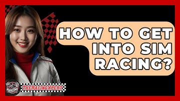 How To Get Into Sim Racing? - The Racing Xpert