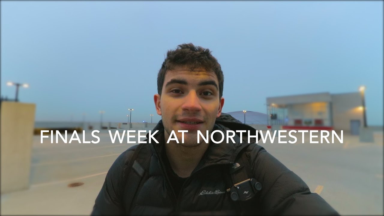 NORTHWESTERN UNIVERSITY FINALS WEEK YouTube NORTHWESTERN UNIVERSITY FINALS WEEK YouTube