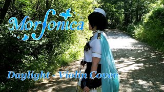 Daylight [Morfonica] - Violin and cosplay cover FULL VERSION