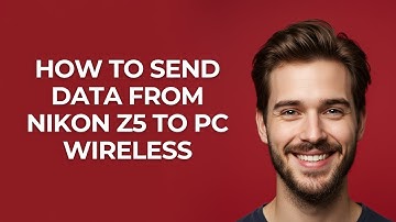 How to Send Data From Nikon Z5 to Pc Wireless - GUIDE!