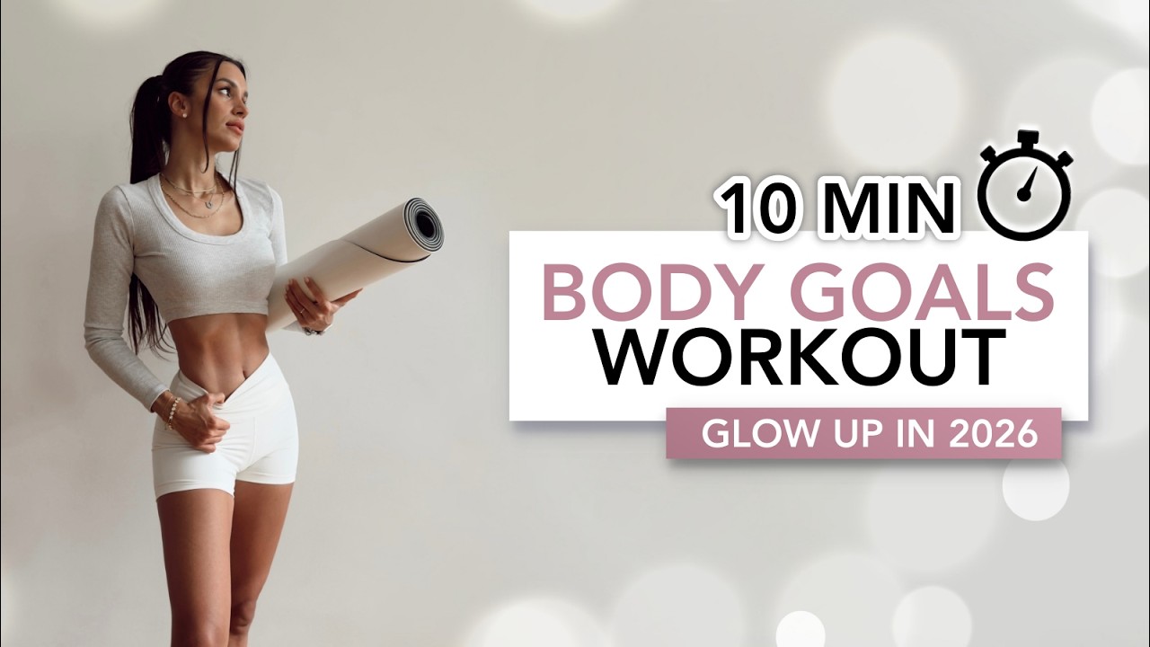 10 MIN BODY GOALS WORKOUT | Glow Up in 2026, Full Body | Eylem Abaci