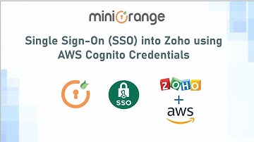 Configure SAML SSO in Zoho with AWS Cognito I Zoho Login