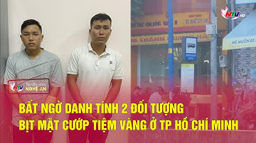 Bất ngờ danh tính 2 đối tượng bịt mặt cướp tiệm vàng ở TP Hồ Chí Minh