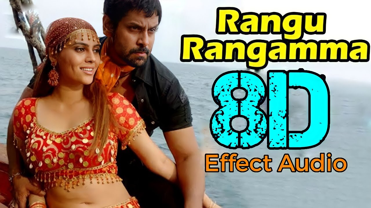 Rangu Rangamma  Bheema 8D Effect Audio song USE IN HEADPHONE  like and share