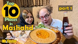 Top 10 Restaurants you must try in Mashhad, Iran (Part 1)