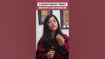Class 10  A question of trust in 60 seconds⏰⏰ #class10english #class10 #question of trust #vedantu