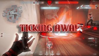 Ticking Away ⌛ (Valorant Montage)