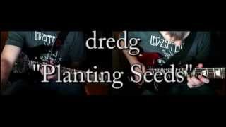 &quot;Planting Seeds&quot; by dredg - (Bass and Guitar Parts)
