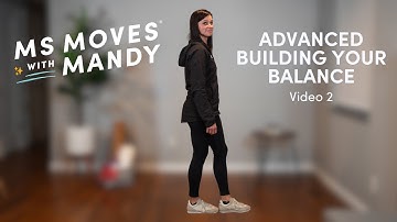 Advanced Building Your Balance | Level 2 | Video 2 | MS Moves