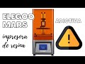 ELEGOO MARS impresora 3D de resina. Tutorial Español.