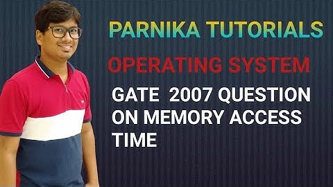 GATE 2007 QUESTION ON EFFECTIVE MEMORY ACCESS TIME | GATE CSE LECTURES | OPERATING SYSTEMS