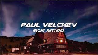 Paul Velchev - Night Rhythms