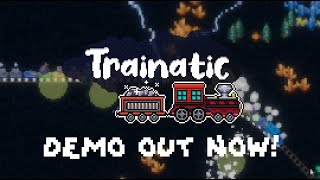Trainatic Demo Launch Trailer