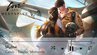 Skyline | Tender Moments with Caleb | 🎧 Audio Drama | Love and Deepspace
