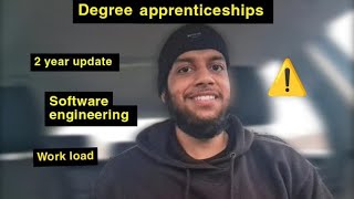 Degree Apprenticeship - My experiences after 2 year