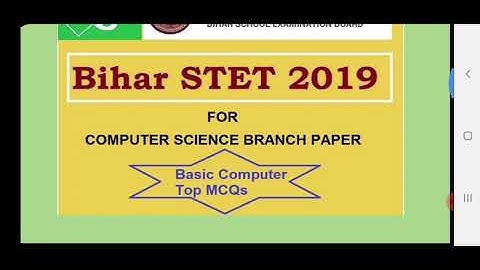 Bihar STET/ Computer science/Basic computer /top MCQs