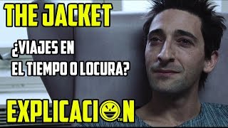 The Jacket | Análisis y Explicación | Viajes en el tiempo | Regresiones de un hombre muerto