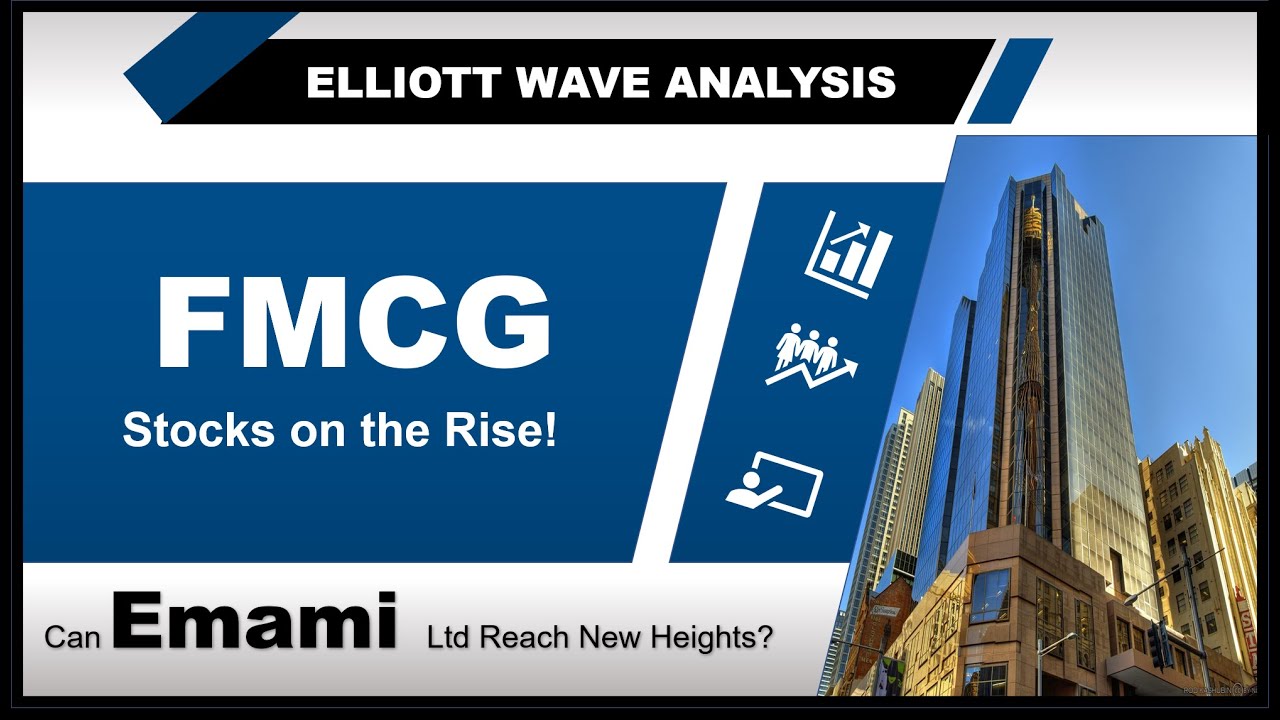 FMCG Stocks on the Rise! Can "EMAMI LTD" Reach New Heights? Ep: 035