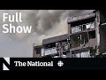CBC News: The National | Russia hits Kyiv, Abortion rights protests, Cricket boom