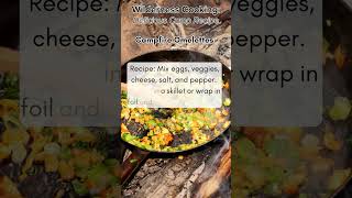 ? Campfire Cooking: Savory Campfire Omelettes